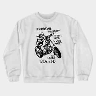 For a Lifetime RIDE a HD - Custom Rider Crewneck Sweatshirt